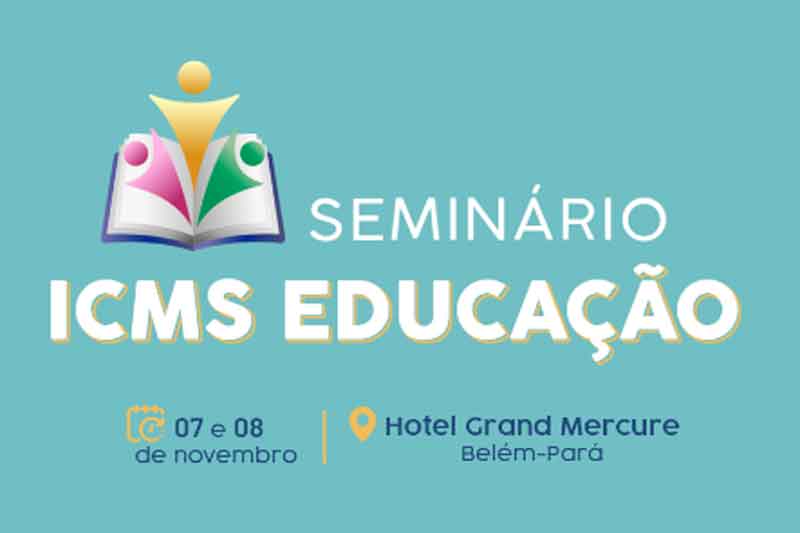 Seminário-ICMS-Educação-vai-debater-o-financiamento-da-educação-básica