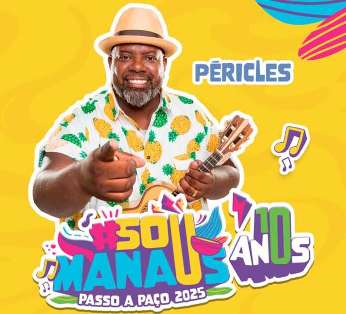 Péricles-é-a-Grande-Atração-do-Samba-e-Pagode-no-#SouManaus-Passo-a-Paço-2025